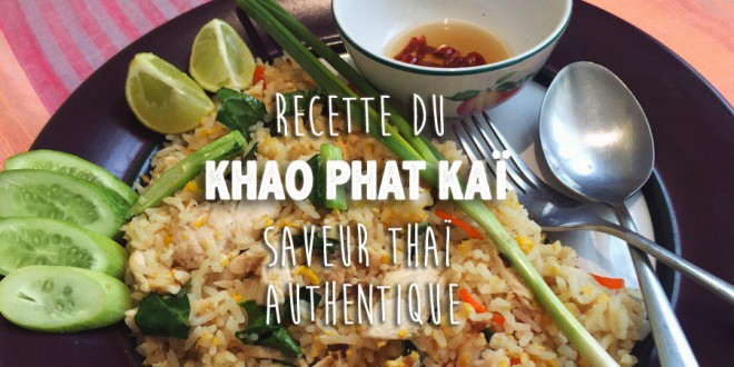 plat thailandais composé de riz frit et poulet