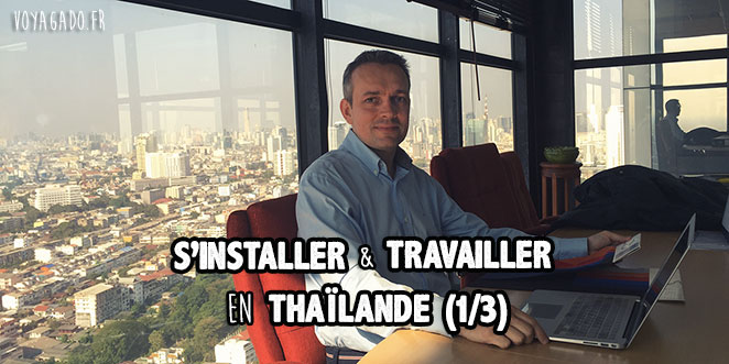 S'installer et travailler en Thaïlande